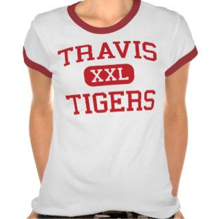 Travis   Tigers   High School   Richmond Texas Shirts