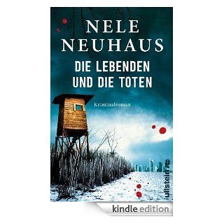 Die Lebenden und die Toten (Ein Bodenstein Kirchhoff Krimi) eBook: Nele Neuhaus: Kindle Shop