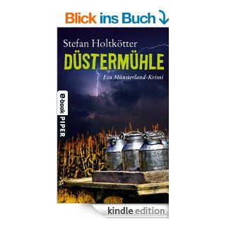 Dstermhle: Ein Mnsterland Krimi (Mnsterland Krimis) eBook: Stefan Holtktter: Kindle Shop