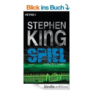 Das Spiel (Gerald's Game): Roman eBook: Stephen King, Joachim Krber: Kindle Shop