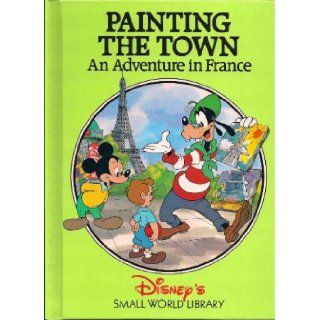 Painting the Town an Adventure in France Books