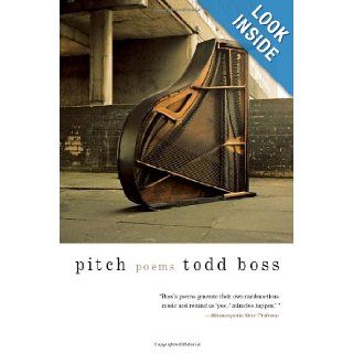 Pitch Poems Todd Boss 9780393081039 Books