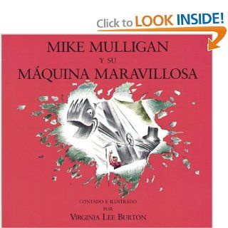 Mike Mulligan y su mquina maravillosa (Spanish Edition): Virginia Lee Burton: 0046442861342: Books