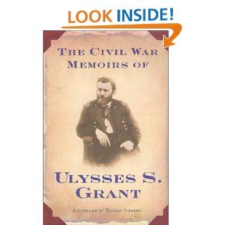 The Civil War Memoirs of Ulysses S. Grant: Ulysses S. Grant, Brian M. Thomsen: 9780765302427: Books