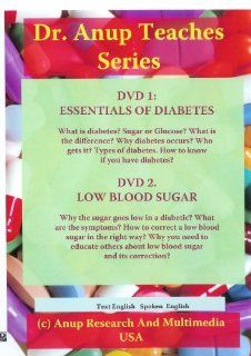 1. Essentials of Diabetes What is it? Types. Symptoms and Why they occur DVD 2. Low Blood Sugar   Importance. How to Recognize and Manage it: Dr. Anup. MD, R Joshi: Movies & TV