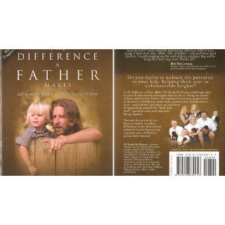 The Difference a Father Makes: Calling Out the Magnificent Destiny in Your Children (Paperback): Ed Tandy McGlasson: 9780978639457: Books