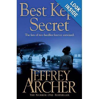 Best Kept Secret Jeffrey Archer 9780330517942 Books