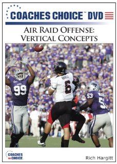 Air Raid Offense: Vertical Concepts: Rich Hargitt, Coaches Choice: Movies & TV