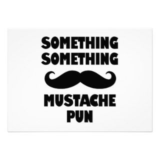 Mustache Pun Custom Invites