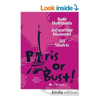 Paris or Bust!: Romancing Roxanne?\Daddy Come Lately\Love Is in the Air   Kindle edition by Kate Hoffmann, Jacqueline Diamond, Jill Shalvis. Romance Kindle eBooks @ .