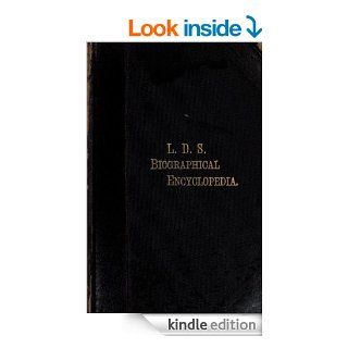 Latter Day Saint biographical encyclopedia. A compilation of biographical sketches of prominent men and women in the Church of Jesus Christ of Latter Day Saints   Kindle edition by Andrew Jenson. Biographies & Memoirs Kindle eBooks @ .