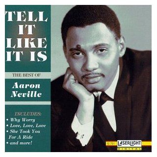 Tell It Like It Is The Best of Aaron Neville Music