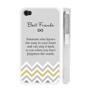 Best Friends Quote iPhone 4 Case   "Best Friend Someone who knows the song in your heart and can sing it back when you have forgotten the words" Chevron iPhone 4s Case with Best Friends Quote Cell Phones & Accessories
