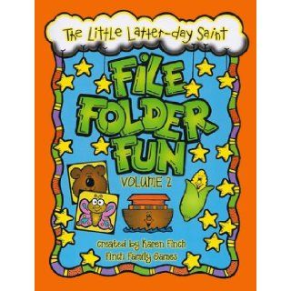 The Little Latter day Saints File Folder Fun Book #2   Finch Family Games   13 File Folder Games: Karen Finch: Books