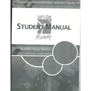 Lets Get Ready Student Manual (mobilize, equip, Empower): lets get ready: Books
