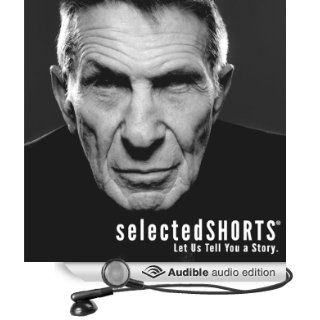 Selected Shorts: The Man Who Liked Dickens (Audible Audio Edition): Evelyn Waugh, Leonard Nimoy: Books