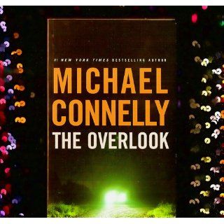 The Overlook (Harry Bosch): Michael Connelly: 9780446401302: Books