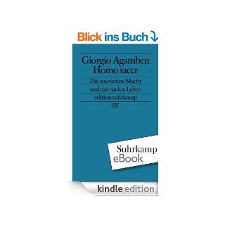 Homo sacer: Die souverne Macht und das nackte Leben (edition suhrkamp) eBook: Giorgio Agamben, Hubert Thring: Kindle Shop