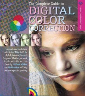 The Complete Guide to Digital Color Correction Lark Photography Book: Michael Walker, Neil Barstow: Fremdsprachige Bücher