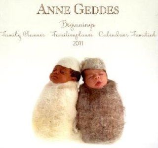 Anne Geddes Beginnings Familienplaner 2011: Anne Geddes: Bücher