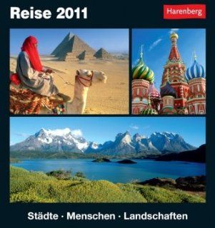 Reise 2011: Harenberg Tageskalender. Stdte   Menschen   Landschaften: Harenberg: Bücher