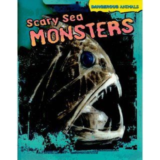Scary Sea Monsters (Dangerous Animals): Tom Jackson: 9781433940477:  Children's Books