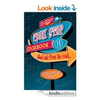 The All American Truck Stop Cookbook eBook Jim Clark Kindle Store