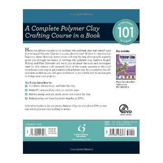 Polymer Clay 101: Master Basic Skills and Techniques Easily through Step by Step Instruction: Angela Mabray, Kim Otterbein: 9781589234703: Books