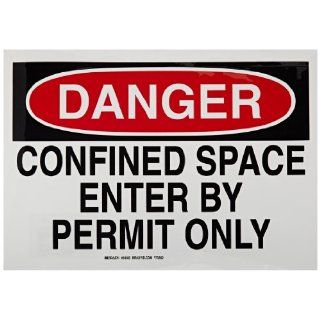 Brady 84563 10" Height, 14" Width, B 302 High Performance Polyester, Black And Red On White Color Admittance Sign, Legend "Danger, Confined Space Enter By Permit Only": Industrial Warning Signs: Industrial & Scientific