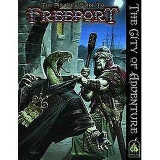 The Pirates Guide to Freeport (Hardcover)