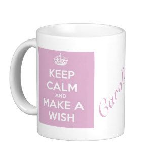 Keep Calm and Make A Wish Pink Coffee Mugs