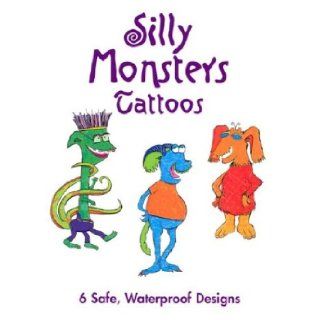 Silly Monsters Tattoos: Cheryl Nathan: 9780486430263: Books