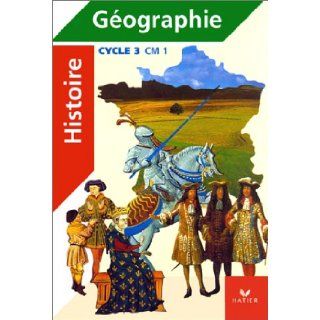 Histoire   geographie, cycle 3, CM1 (manuel + atlas): Sophie Le Callennec: 9782218713064: Books