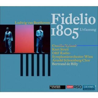 Beethoven: Fidelio (1805 Version)
