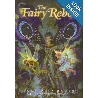 The Fairy Rebel: Lynne Reid Banks, William Geldart: 9780812484724:  Kids' Books