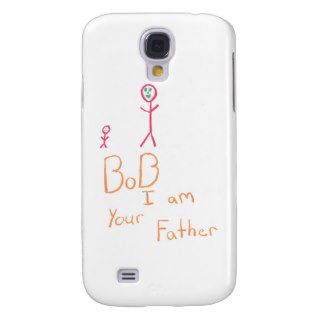Bob I Am Your Father Samsung Galaxy S4 Cover