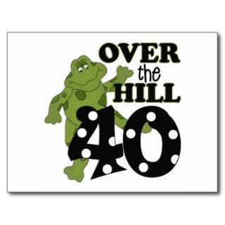 Over The Hill 40th Birthday Post Card