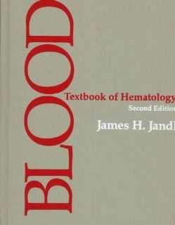 Blood: Textbook of Hematology, 2nd Edition: 9780316457316: Medicine & Health Science Books @
