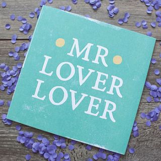'mr lover lover' card by zoe brennan