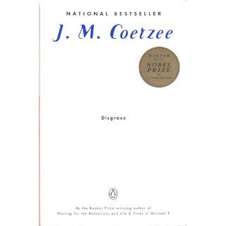 Disgrace A Novel J. M. Coetzee 9780143115281 Books