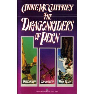 The Dragonriders of Pern: Dragonflight, Dragonquest, and The White Dragon (Pern: The Dragonriders of Pern): Anne McCaffrey: 9780345340245: Books