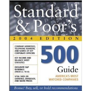 Standard & Poor's 500 Guide, 2004 Edition: 9780071426862: Business & Finance Books @