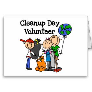 Cleanup Day Volunteer T shirts and Gifts Greeting Card