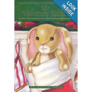 The Velveteen Rabbit: Ashley Crownover, Margery Williams, Pat Thompson: 9781403729231: Books