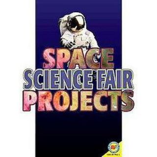Space Science Fair Projects (Paperback)