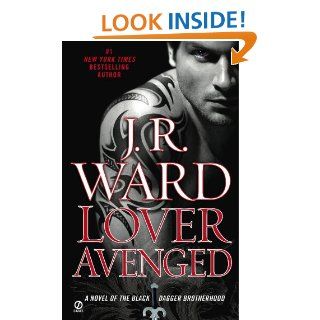 Lover Avenged: A Novel of the Black Dagger Brotherhood   Kindle edition by J.R. Ward. Paranormal Romance Kindle eBooks @ .