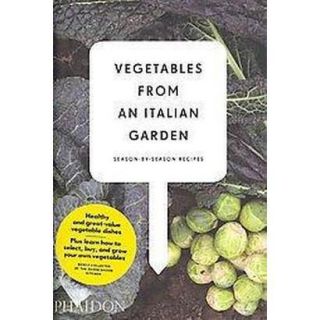 Vegetables from an Italian Garden (Hardcover)