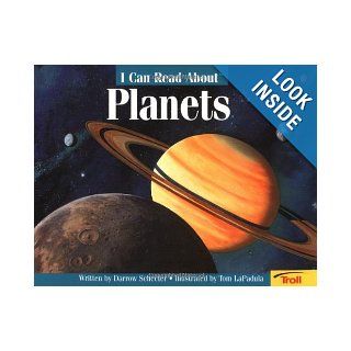 I Can Read About Planets: Darrow Schecter, Tom LaPadula: 9780816736379: Books