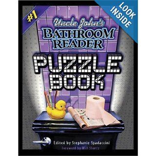 Uncle John's Bathroom Reader Puzzle Book: Stephanie Spadaccini: 9781592230228: Books