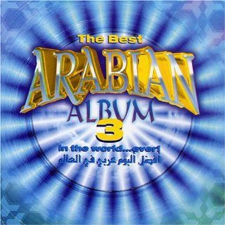 Best Arabian Album in the World Ever: Music